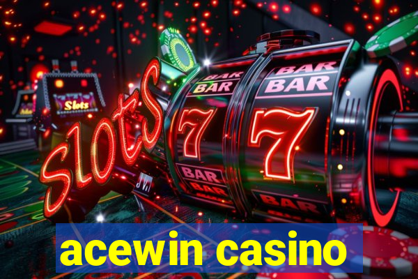 acewin casino